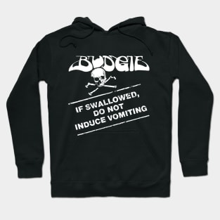 Budgie Band If Swallowed Do Not Induce Vomiting v2 Hoodie